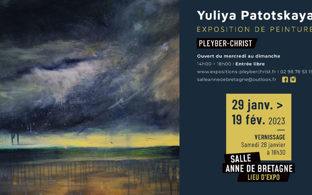 exposition de Yuliya Patotskaya le 29 janvier 2023 à Pleyber-Christ